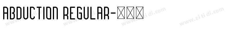 Abduction Regular字体转换